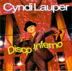 Cyndi Lauper : Disco Inferno